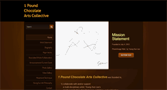 Desktop Screenshot of 1poundchocolateartscollective.com